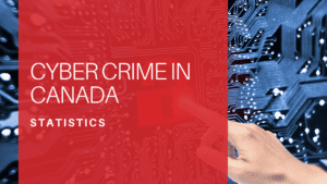 Cyber Crime in Canada Statistics