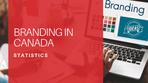 Branding in Canada Statistics
