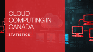 Cloud Computing in Canada Statistics