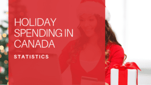 Holiday Spending in Canada Statistics