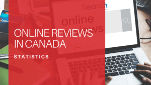 Online Reviews in Canada Statistics
