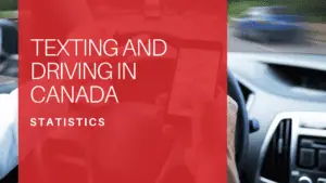 Texting and Driving in Canada Statistics