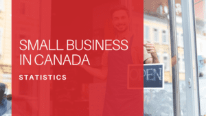 Small Business Statistics in Canada