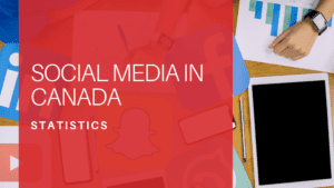 Social Media Statistics in Canada
