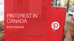 Pinterest Statistics in Canada