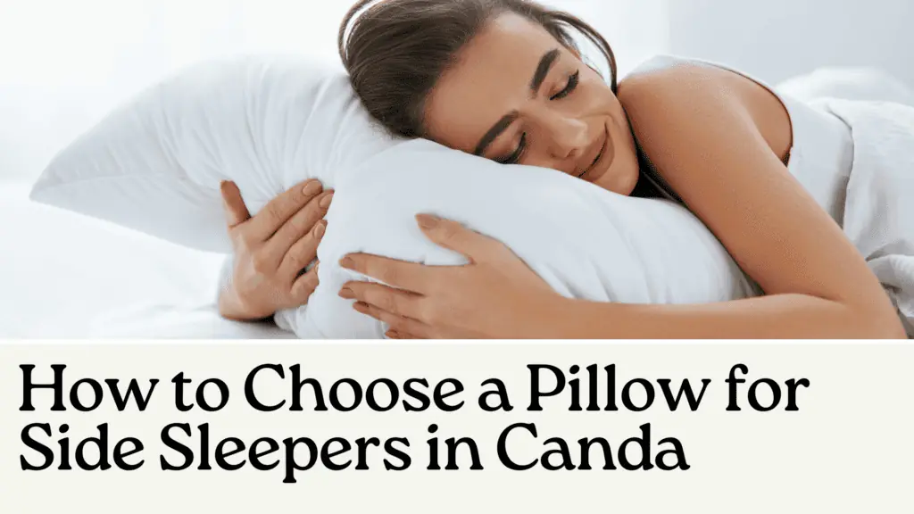 How to Choose a Pillow for Side Sleepers in Canada