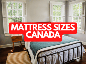 Mattress Sizes in Canada