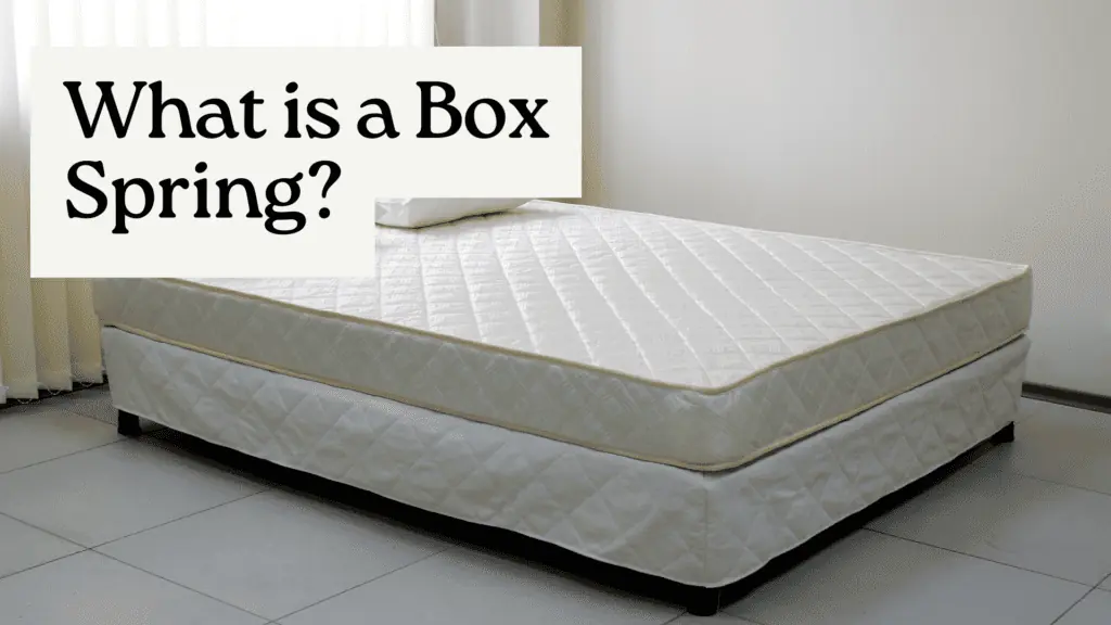What is a Box Spring