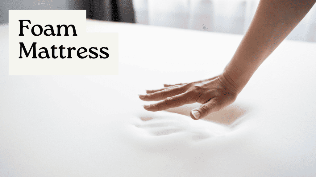 What is a Foam Mattress?