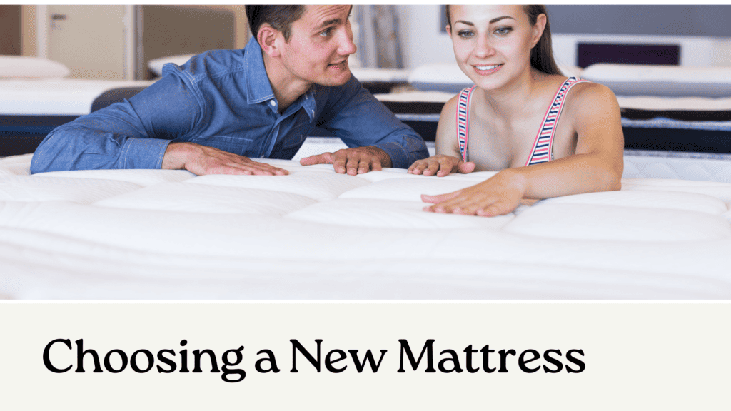 Choosing a New Mattress
