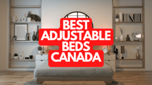 The Best Adjustable Beds Canada