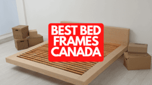 The Best Bed Frames Canada