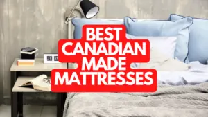 The Best Canadian Made Mattresses