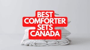 The Best Comforter Sets Canada