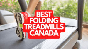 The Best Folding Treadmills Canada