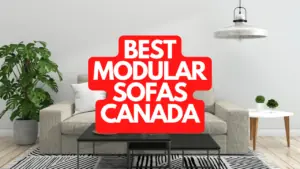 The Best Modular Sofas Canada