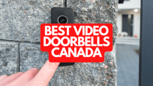 The Best Video Doorbells Canada
