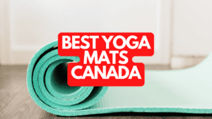 The Best Yoga Mats Canada
