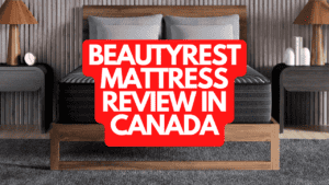 Beautyrest Mattress Review in Canada