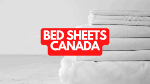 Bed Sheets Canada