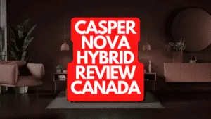 Casper Nova Hybrid Review Canada