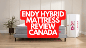Endy Hybrid Mattress Review Canada
