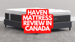 Haven Mattress Review in Canada