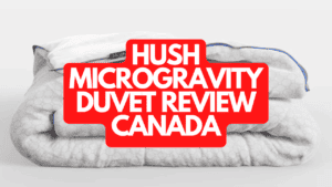 Hush Microgravity Duvet Review Canada