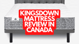 Kingsdown Mattress Review in Canada