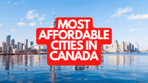 Most Affordable Cities in Canada