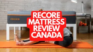 Recore Mattress Review Canada