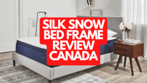 Silk & Snow Bed Frame Review Canada