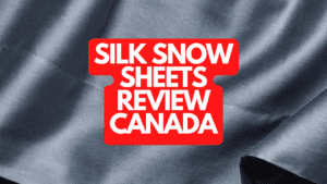 Silk & Snow Sheets Review Canada