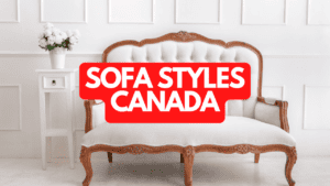 Sofa Styles in Canada