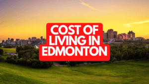 The Cost Of Living in Edmonton