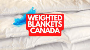 Weighted Blankets Canada