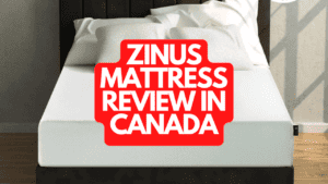 Zinus Mattress Review in Canada