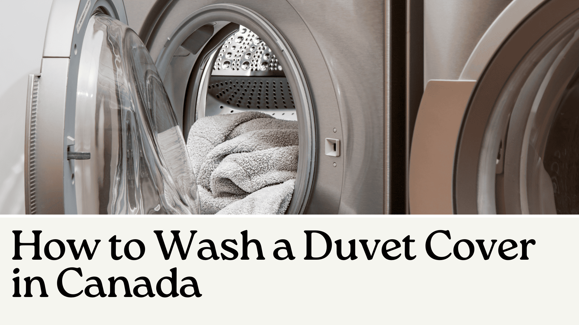 How to Wash a Duvet Cover in Canada