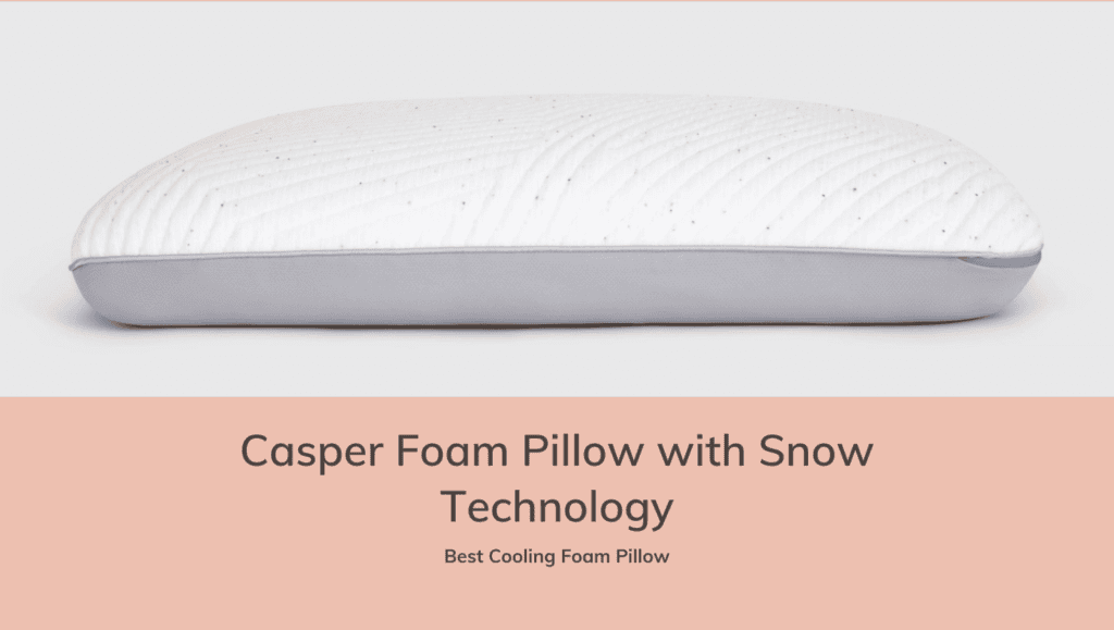 Casper Foam Pillow with Snow Technology