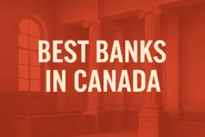 Best Banks in Canada