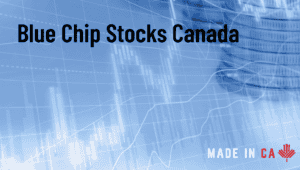 Blue Chip Stocks Canada Featured