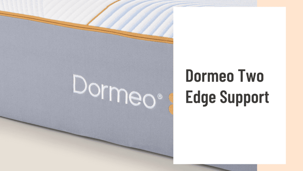 Dormeo Two Edge Support
