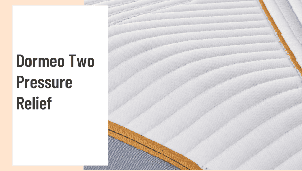 Dormeo Two Pressure Relief