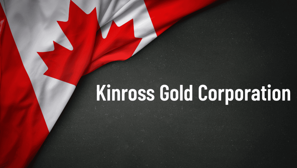 Kinross Gold Corporation