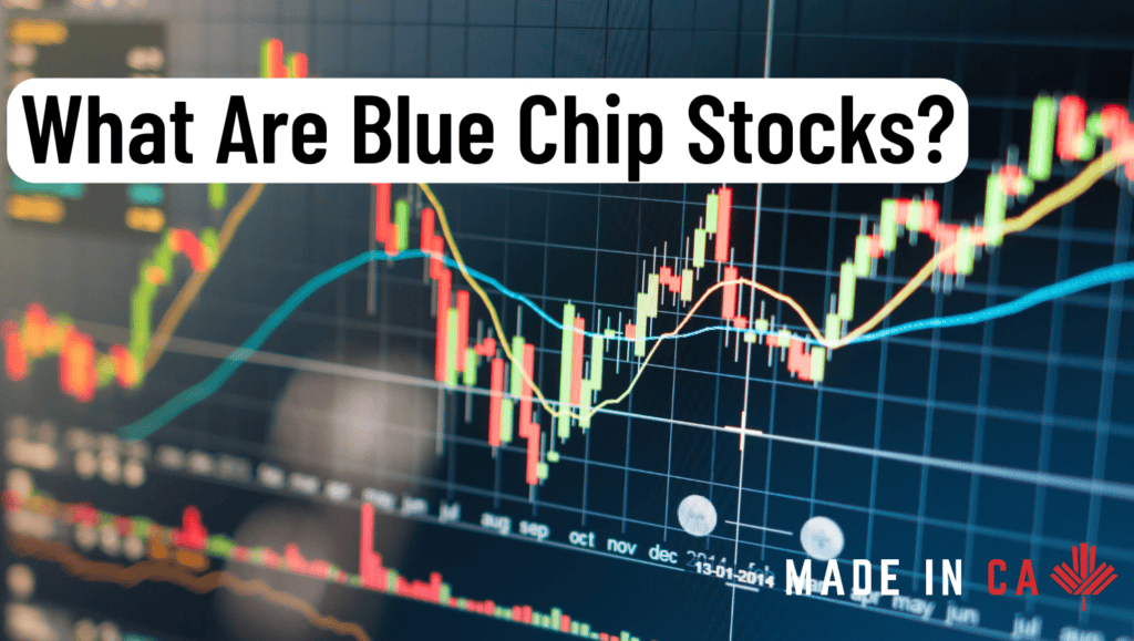What Are Blue Chip Stocks