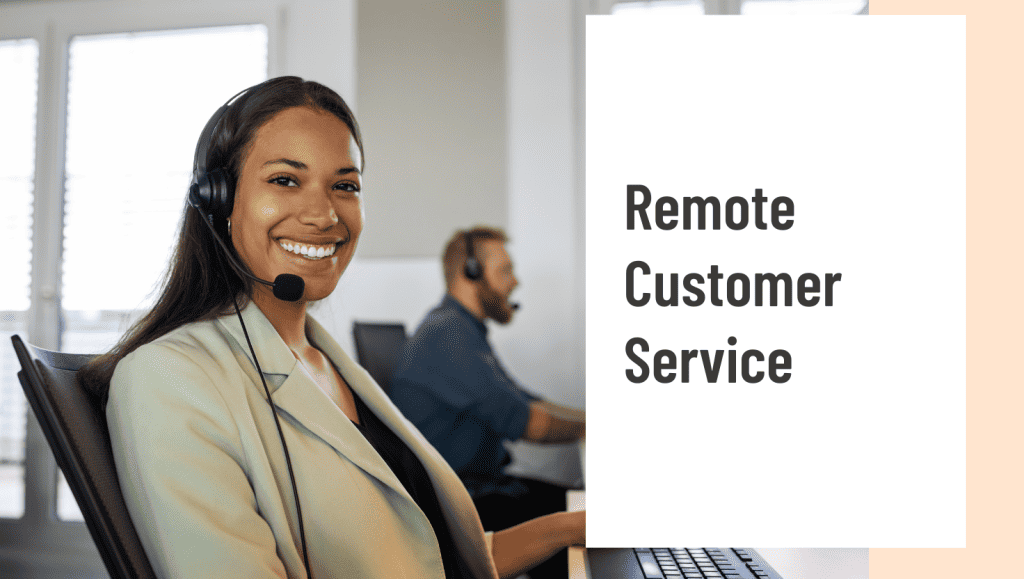 Easy Business Ideas Remote Customer Service