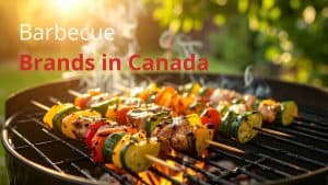 Barbecue Brands in Canada