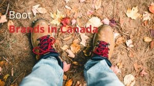 Boot Brands in Canada
