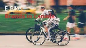 E-Bike Brands in Canada