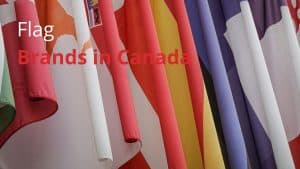 Flag Brands in Canada